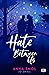Hate Between Us