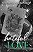Hateful Love by T. Ashleigh