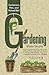 Containers, Pots, and Raised Bed Gardening Made Simple by M.L. Woodruff