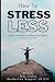 How to Stress Less: Faith a...