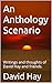 An Anthology Scenario: Writ...