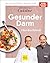 Medical Cuisine - Gesunder Darm