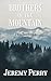 Two Bounties (A Brothers of the Mountain Adventure, Story #10)