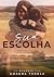 Sua Escolha by Amanda Turola