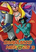 Dynamic Heroes Series by Go Nagai