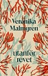 Utanför revet by Veronika Malmgren Utanför revet by Veronika Malmgren