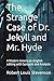 The Strange Case of Dr. Jekyll and Mr. Hyde: A Modern American-English editing with Synopsis and Analysis