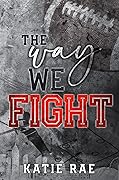 The Way We Fight