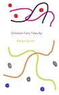 Christian Fairy Tales by Rohan Sarker