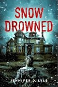 Snow Drowned 