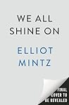 We All Shine On: ...