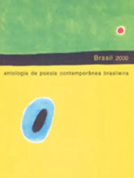 Brasil 2000: Antologia de Poesia Contemporânea Brasileira