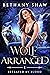 Wolf Arranged (Betrayed by ...