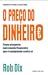 O Preço do Dinheiro