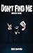 Don't Find Me (Zane Alba Mystery Series)