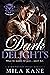 Dark Delights (Hellions of ...