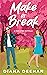 Make or Break