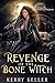 Revenge of the Bone Witch (...