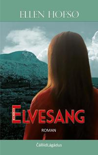 Elvesang (Kaarina og Ulrika, #1)