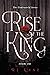 Rise of the King, Vol. 1
