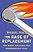 The Rage of Replacement: Fa...