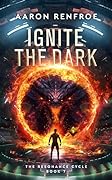 Ignite the Dark
