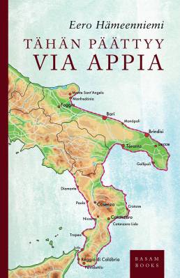 Tähän päättyy Via Appia (Hardcover)
