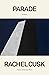 Parade by Rachel Cusk