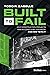 Built to Fail: Why Construc...