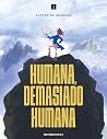 Humana, demasiado...