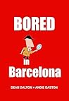 Bored in Barcelon...