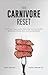 The Carnivore Reset by Chris Irvin
