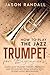 How to Play the Jazz Trumpe...