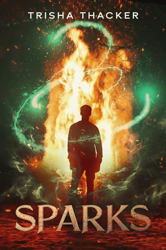 Sparks (Ablaze, #1)