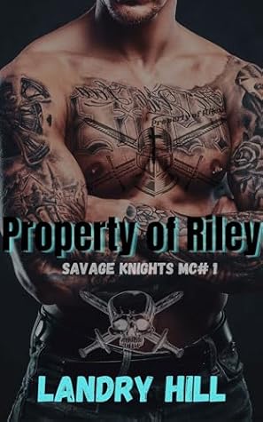 Property of Riley (Savage Knights MC)