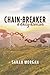 Chain-breaker by Sarah             Morgan