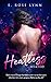 Heatless (Heated, #1)