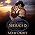 Seduced (Into The Wild, #1)