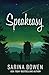 Speakeasy (True North Small Town Romance) by Sarina Bowen