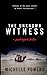The Unknown Witness: A Chil...