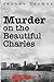Murder on the Beautiful Cha...