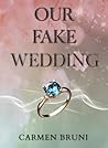 Our Fake Wedding