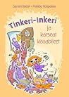 Tinkeri-Inkeri ja karseat kissabileet by Santeri Räästi