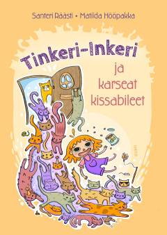 Tinkeri-Inkeri ja karseat kissabileet (Hardcover)
