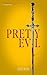 Pretty Evil