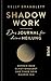 Shadow Work: Das Journal fü...