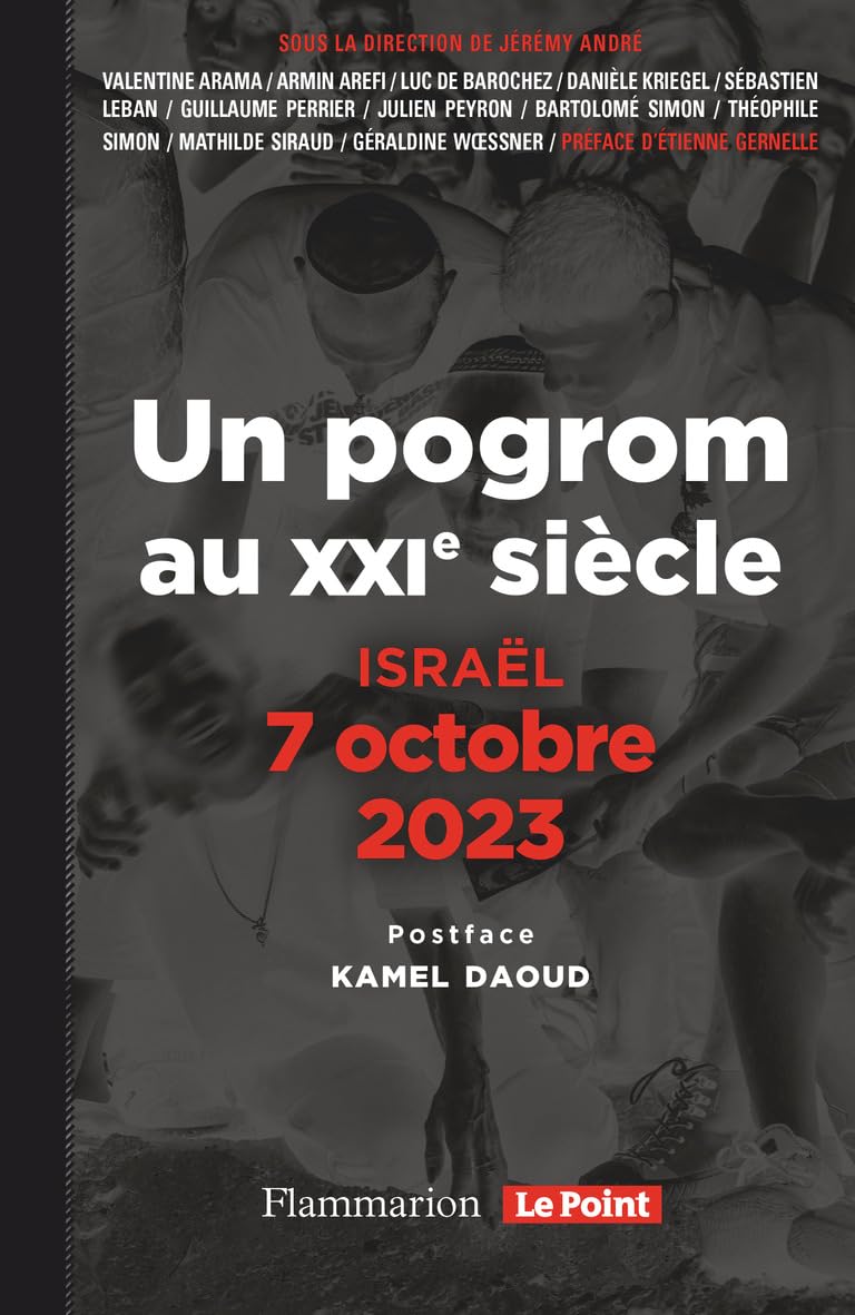 Israël, 7 octobre 2023 : Un pogrom au XXIe siècle (Paperback)