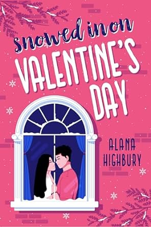 Snowed In on Valentine's Day (Love & Holidays #2)