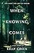 When Knowing Comes