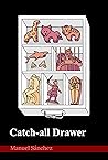 Catch-all Drawer by Manuel  Sánchez